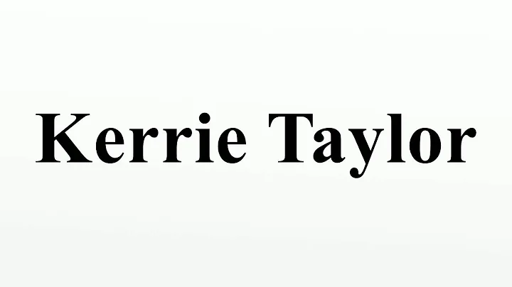 Kerrie Taylor