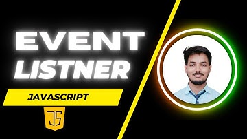 Event Listeners Explained in Depth