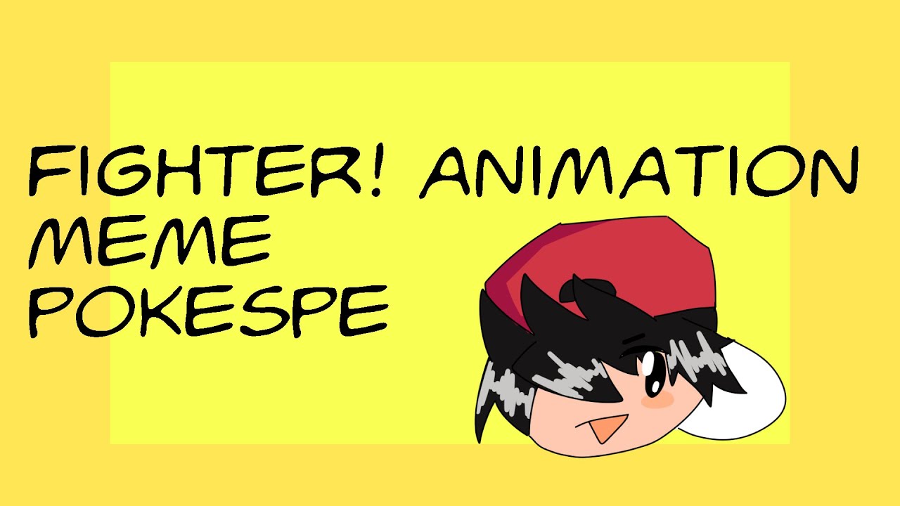 Fighter! "Meme" (Pokespe)