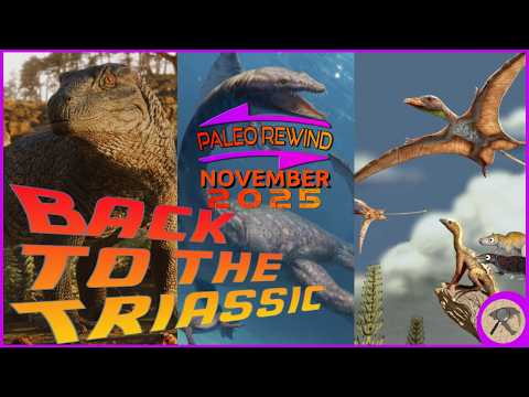 Back to the Triassic! Paleo Rewind November 2025 thumbnail