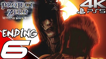 PROJECT ZERO MAIDEN OF BLACK WATER Gameplay Walkthrough Part 6 - Ending (4K 60FPS) Fatal Frame 5