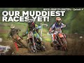 Crazy mud motos reeds road to lorettas ep4