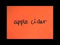 Miniature de la vidéo de la chanson Apple Cider (Bedroom Session)