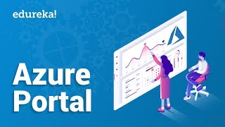 Introduction to Azure Portal | Azure Portal Walk Through | Azure Certification Training | Edureka