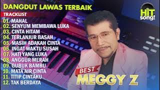 MEGGY Z FULL ALBUM PILIHAN 2023 || MAHAL - SENYUM MEMBAWA LUKA