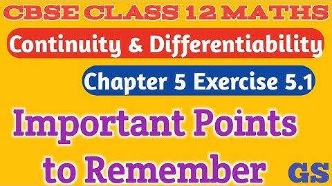 Chapter 5 - Ex: 5.1 - Points to Remember Continuity & Differentiability CBSE Class 12th Maths- Tamil