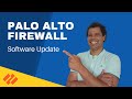 Palo Alto Firewall - Software update in 5 minutes [2022]
