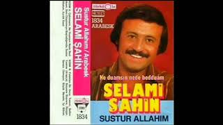 Selami Şahin Ne Duamsın Ne Bedduam