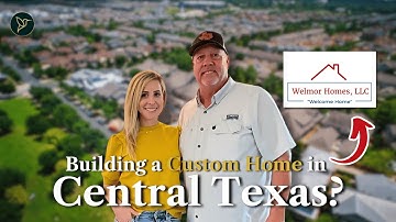 Custom Home Building in Central Texas | Everything You Need to Know