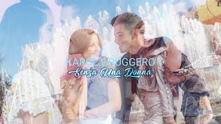 Karol y Ruggero (+Emilio y +Cande) × Senza Una Donna (rus.sub)