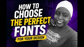 How to Choose the Perfect Fonts for Your Graphic Designs | Beginner's Guide