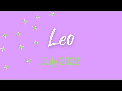 LEO - GOING STEADY! THEY ARE FINALLY PUTTING YOU 1ST! (JULY 2022)