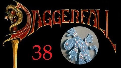 Daggerfall Unity Part 38