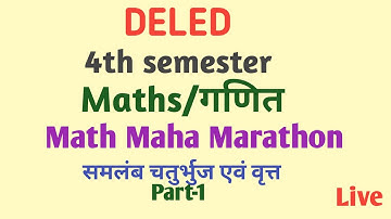 Deled 4th Semester Math Live Class | समलंब चतुर्भुज व वृत्त | Circle And Rectangle