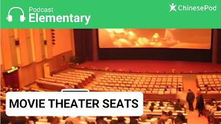 Elementary | Movie Theater Seats @ChinesePodTV