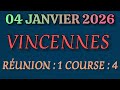 QUINTÉ+ DU DIMANCHE 04 JANVIER 2026 À VINCENNES DANS LE PRIX DE LILLE - R1 C4