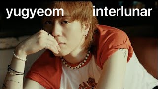 Podcast เรื่องราว บทเพลง : [ Interlunar ] ของ yugyeom วง GOT7
