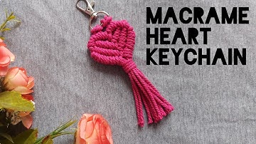 Macrame Heart Keychain Tutorial | DIY Macrame Keychain | Valentine