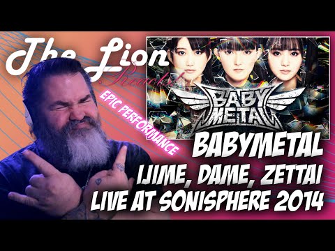 The Lion Reacts to BABYMETAL β Ijime, Dame, Zettai