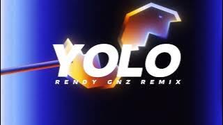 YOLO - RENDY GNZ ( DISTAN )