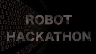 Robot Hackathon -- Teams of Engineers, 24-Hours, Dancing Robot & More