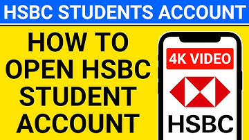 how to open hsbc account online uk for international students | HSBC international student account