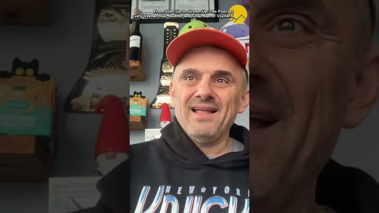 From Start-Up to Grown-Up: Gary Vaynerchuk — Overcoming Imposter Syndrome