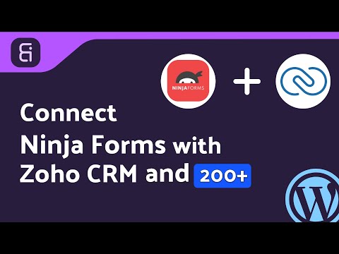 Integrating Ninja Forms with Zoho CRM | Step-by-Step Tutorial | Bit Integrations