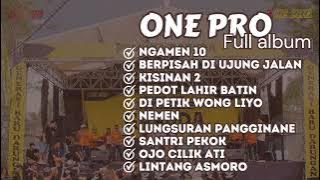 ONE PRO FULL ALBUM TERBARU