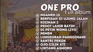 ONE PRO FULL ALBUM TERBARU