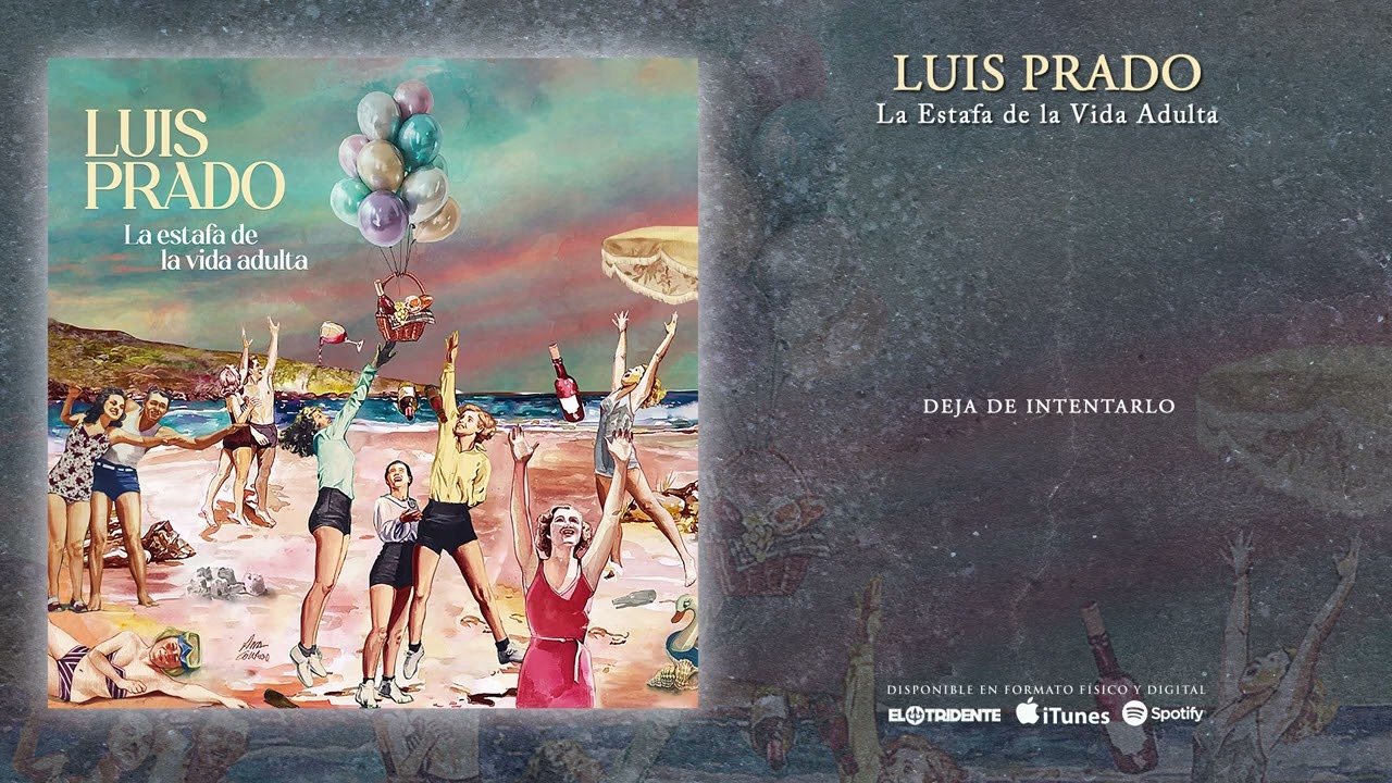 Watch LUIS PRADO "Deja De Intentarlo" (Audiosingle) on YouTube Watch LUIS PRADO "Deja De Intentarlo" (Audiosingle) on YouTube