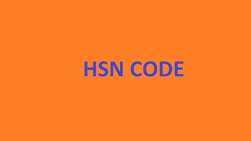 Hsn code!   hsn code hindi!  Hsn code importance!