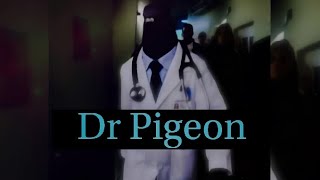 Dr Pigeon (Skorn Ultra Slowed) Looped