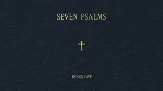 SEVEN PSALMS BY NICK CAVE