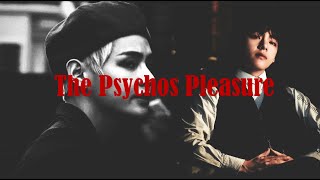 " The Psychos Pleasure Final"//Taehyung One - Shot//Use Headphones