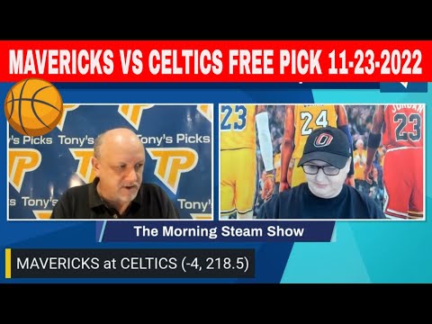 Dallas Mavericks vs Boston Celtics 11/23/2022 FREE NBA Picks and Predictions on Morning Steam Show