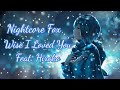 nightcore wise I Loved You Feat. Hiroko