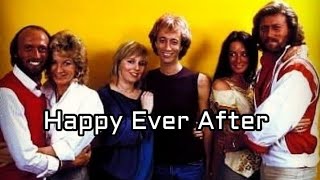 The Bee Gees - Happy Ever After