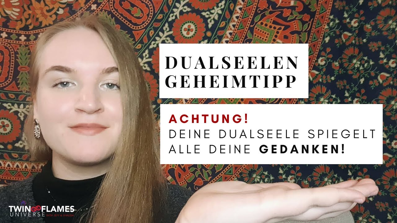 DUALSEELEN GEHEIMTIPP: Deine Dualseele spiegelt alles, woran du GLAUBST!
