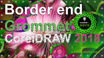 Novo CorelDRAW 2018 Border and Grommet