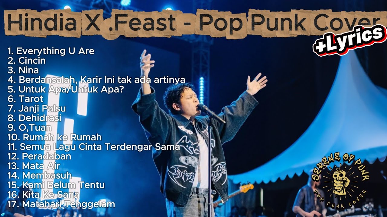 Top Hits Hindia X .Feast Pop Punk Cover Playlist Spotify Full Album Cover 2025 | by Serene of Punk 🔥