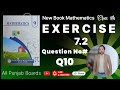9th Class Math New Book Chapter 7 Exercise 7.2 9th Class Chapter 7 Lecture # 5 Q10