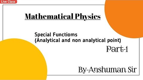 (Analytic and Non-Analytic Point )Special Functions| PART 1 | DU | BHU | CUCET