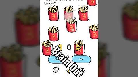 Level 51  of brain out |  how much French fries below |