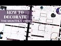 MY TIPS FOR DECORATING THE MONTHLY VIEW | Classic Happy Planner