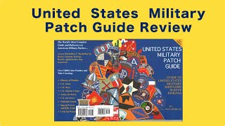 Best Military Patch Guide For U.S. Army, Army Air Force & Marine Patches;  over 5000 color Patches!