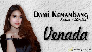 Venada - Dami Kemambang (Official Music Video)