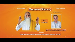 Mounam (Silence) - Day 1 (1 May 2020) - Supreme SKY Trust, Singapore & Thailand SKY Center screenshot 4