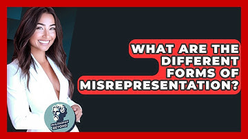 What Are The Different Forms Of Misrepresentation? - Philosophy Beyond