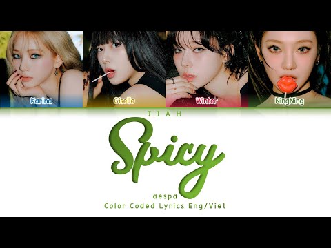 [Vietsub] aespa (에스파) - Spicy (Color Coded Lyrics)